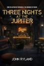 Three Nights At The Jupiter - Preview