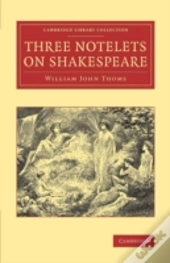 Three Notelets On Shakespeare