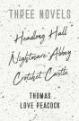 Three Novels - Headlong Hall - Nightmare Abbey - Crotchet Castle - Preview