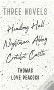 Capa do artigo Three Novels - Headlong Hall -Nightmare