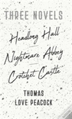 Capa do artigo Three Novels - Headlong Hall -Nightmare