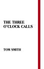 Three O'Clock Calls - Preview