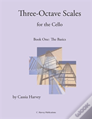Three-Octave Scales For The Cello, Book One