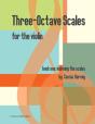 Three-Octave Scales For The Violin, Book One - Preview