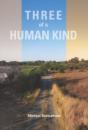 Three Of A Human Kind - Preview