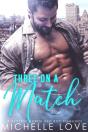 Three On A Match : A Reverse Harem Bad Boy Romance - Preview