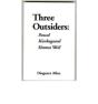 Three Outsiders - Preview