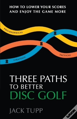 Capa do artigo Three Paths To Better Disc Golf