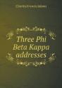 Three Phi Beta Kappa Addresses - Preview