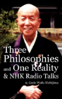 Three Philosophies And One Reality & Nhk Radio Talks - Preview