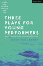 Three Plays For Young Performers - Preview