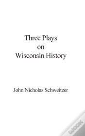 Capa do artigo Three Plays On Wisconsin History