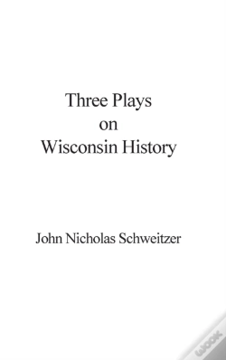 Capa do artigo Three Plays On Wisconsin History