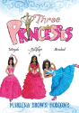 Three Princesses - Preview