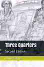 Three Quarters - Preview
