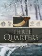 Three Quarters - Preview