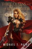 Three Queens And The Red Warrior