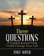 Three Questions: A Guided Journal That Could Change Your Life - Preview