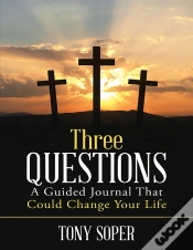 Capa do artigo Three Questions: A Guided Journal That Could Change Your Life