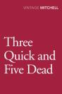 Three Quick And Five Dead - Preview
