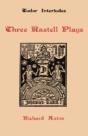 Three Rastell Plays - Preview