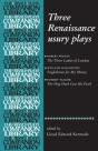 Three Renaissance Usury Plays - Preview