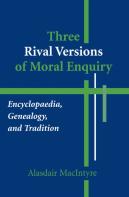 Three Rival Versions Of Moral Enquiry