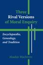 Three Rival Versions Of Moral Enquiry - Preview