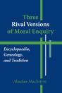 Three Rival Versions Of Moral Enquiry - Preview