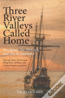 Three River Valleys Called Home