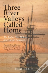 Three River Valleys Called Home