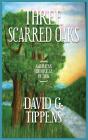 Three Scarred Oaks - Preview