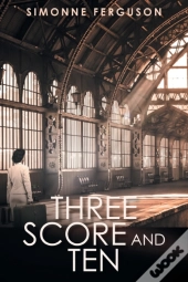 Three Score And Ten