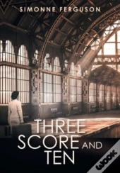 Three Score And Ten