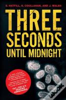Three Seconds Until Midnight