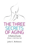 Three Secrets Of Aging, The