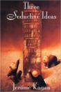 Three Seductive Ideas - Preview
