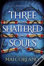 Three Shattered Souls