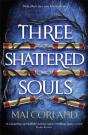 Three Shattered Souls - Preview