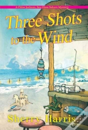 Capa do artigo Three Shots To The Wind