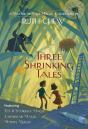 Three Shrinking Tales: A Matter-Of-Fact Magic Collection By Ruth Chew - Preview