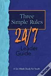 Three Simple Rules 24/7