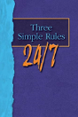 Three Simple Rules 24/7 - Preview