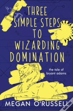 Capa do artigo Three Simple Steps To Wizarding Domination