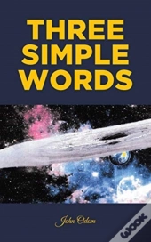 Three Simple Words