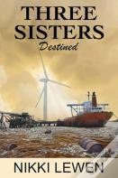 Three Sisters Destined