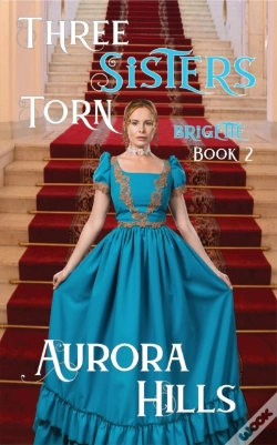 Capa do artigo Three Sisters Torn - Brigette - Book 2