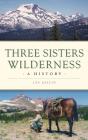 Three Sisters Wilderness - Preview