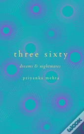 Three Sixty: Dreams And Nightmares