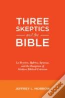 Three Skeptics And The Bible